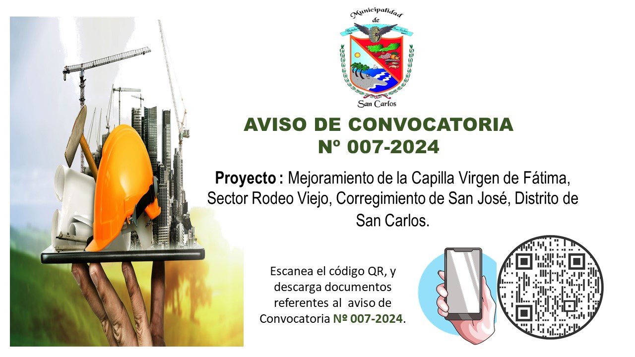 Convocatoria 007-2024/ Mejoramiento de Capilla Virgen de Fátima, Sector Rodeo Viejo, Corregimiento de San José, Distrito de San Carlos.