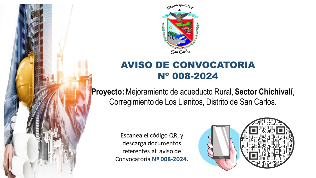 Convocatoria 008-2024/ Mejoramiento de Acueducto Rural, Sector Chichivalí, Corregimiento de Los Llanitos, Distrito de San Carlos.